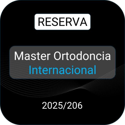 Reserva Master Ortodoncia Internacional