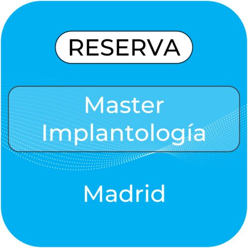 Reserva Master Implantologia Madrid
