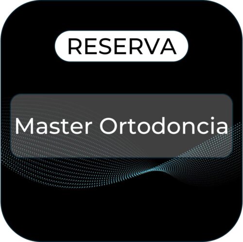 Reserva Master Ortodoncia