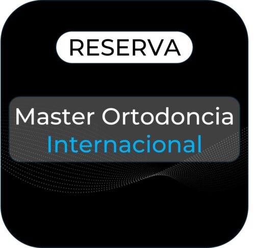 Reserva Master Ortodoncia Internacional